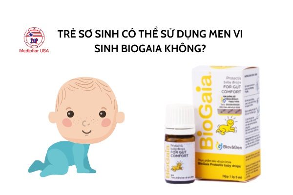 Cách dụng men vi sinh biogaia dành cho trẻ sơ sinh